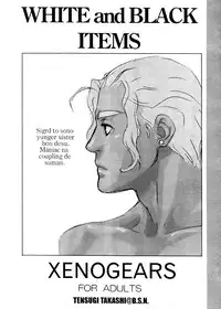 [Tensugi Takahashi] White and Black Items (Xenogears)