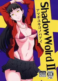 (C88) [Poppenheim (Kamisyakujii Yubeshi)] Shadow World II Amagi Yukiko no Baai (Persona 4)