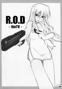 (C66) [Dennou Rakuen (Shigaken Dai)] Kinjirareta Sekai (R.O.D THE TV)