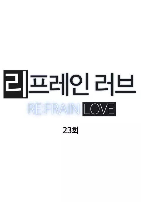 Refrain Love Ch.1-36