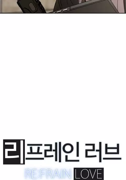 Refrain Love Ch.1-36