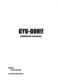 [Desk Drawer (Matsumoto Katsuya)] GYU-DON!! -Searing Internship Volume 1 [Digital]