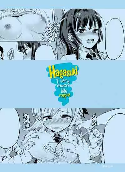 Boku wa Ryoujoku ga Suki | Hagasuki – I very much like rape