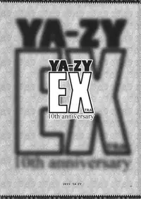 (C89) [YA-ZY (Yunioshi)] YA-ZY EX 10th anniversary (Various)