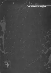 (C83) [Fatalpulse (Asanagi)] VictimGirls Compiled Vol.1 -Victimgirls Soushuuhen 1- MMO Game Selection (Various)