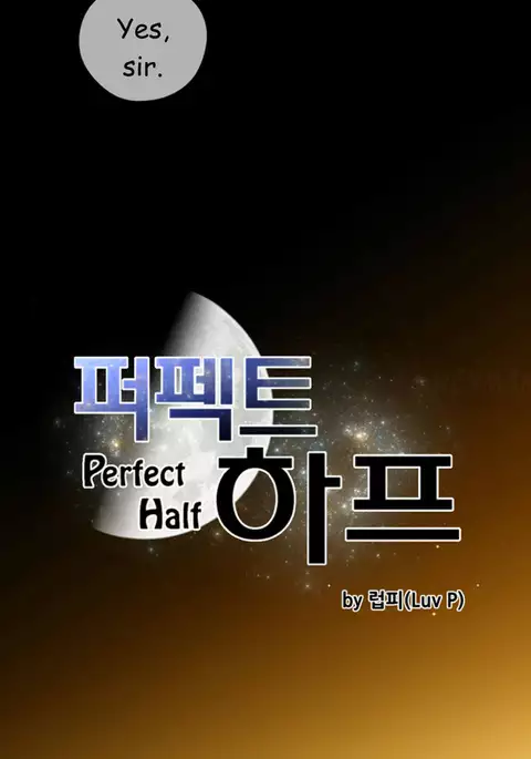 Perfect Half Ch.1-20