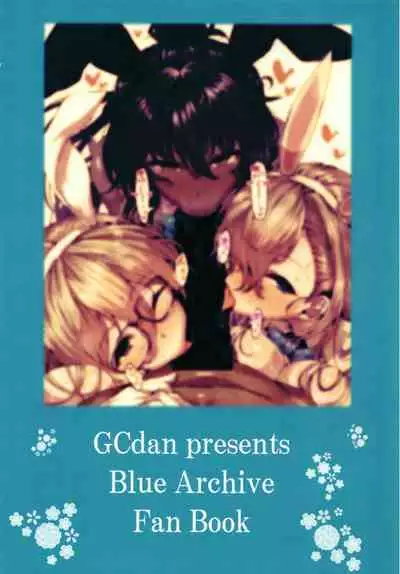 [GC-dan (Wakura)] BluArch Bunny-tachi to Ichaicha Ecchi Suru Hon. (Blue Archive) [Digital]