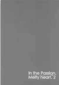 (C93) [Drawpnir (Akechi Shizuku)] In the Passion Melty heart.2 (Fate/Grand Order)