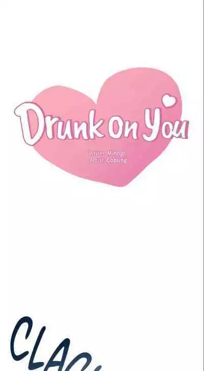 drunk on you 1-7