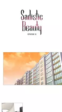 [The Jinshan] Sadistic Beauty Ch.1-22 (English) (Ongoing)