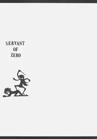 [Shouryuutei, Studio Nama (Kagetora, Shouryuutei Enraku)] Servant of Zero (Zero no Tsukaima)