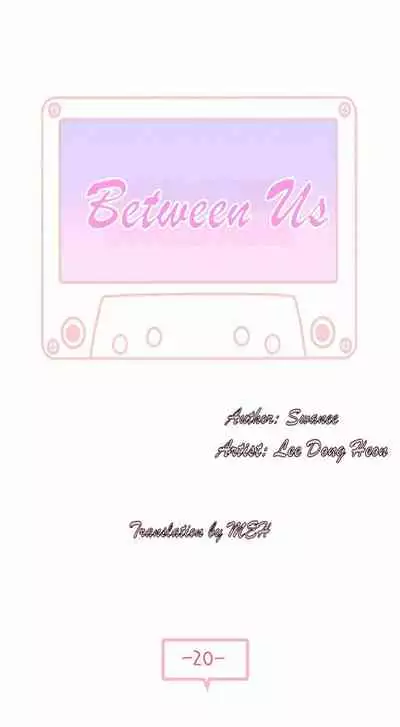 BETWEEN US Ch. 1-31