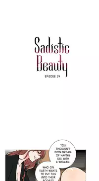 [The Jinshan] Sadistic Beauty Ch.1-22 (English) (Ongoing)