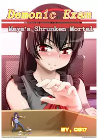 [CG17] Demonic exam 1 Maya's Shrunken Mortal