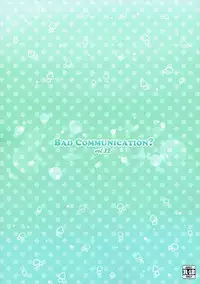 (C92) [DOUWA-KENSETSU (Nomura Teruya)] BAD COMMUNICATION? vol. 22 (THE IDOLM@STER CINDERELLA GIRLS)