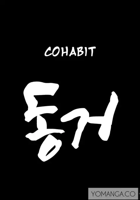 Cohabitation Ch.1-15