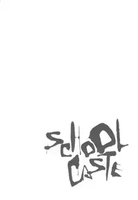 [Okayusan] School Caste