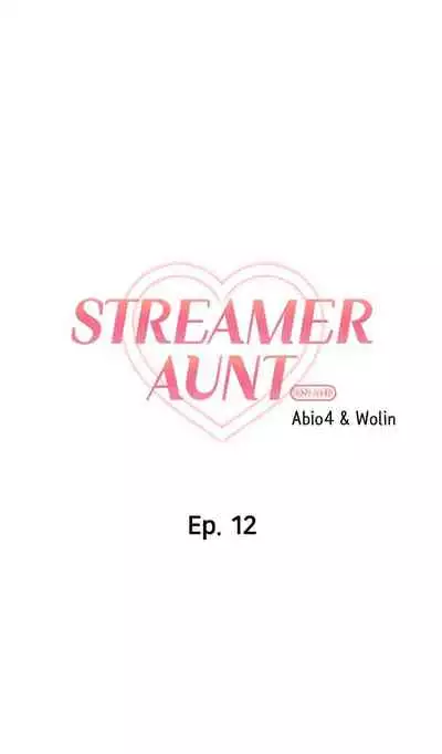 [Abio4, Warren] Streamer Aunt (1-19) [English] [Ongoing]