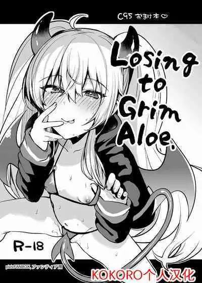 Grim Aloe ni Makeru. | 输给小萝莉了啦!