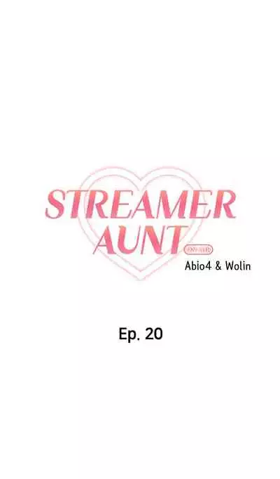[Abio4, Warren] Streamer Aunt (1-22) [English] [Ongoing]