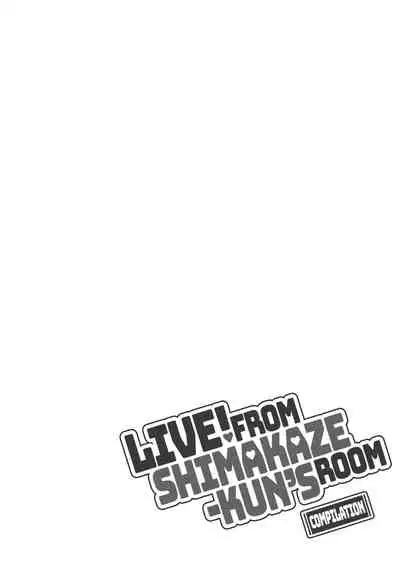 (C93) [Inariya (Inari)] Haishin! Shimakaze-kun no Heya Soushuuhen | Live! From Shimakaze-kun's Room Compilation (Kantai Collection -KanColle-) [English] [head empty, mysterymeat3, Brolen]