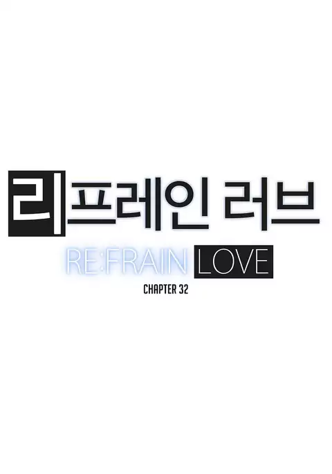 Refrain Love Ch.1-35