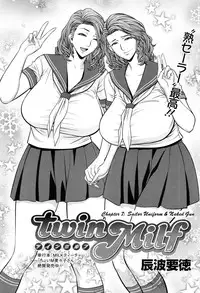 [Tatsunami Youtoku] twin Milf Ch. 1-11 + Bangai Hen [English] [SaHa]