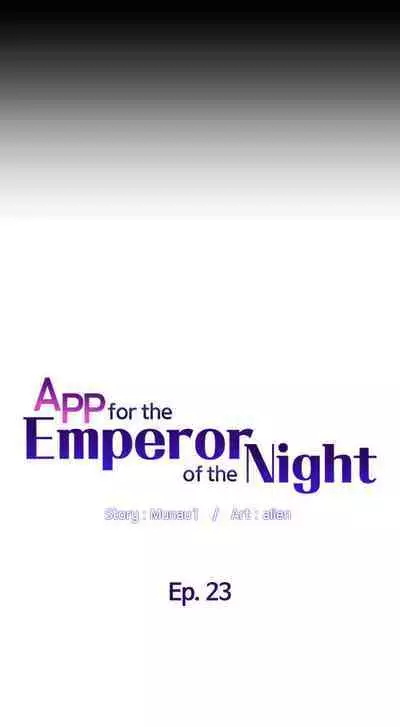 APP for the Emperor of the Night 1-25