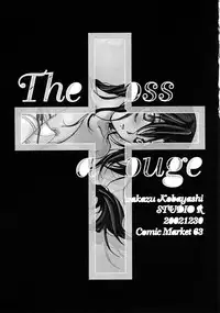 (C63) [Studio Retake (Ayanokouji Haruka, Kobayashi Masakazu, Takimoto Satoru)] The cross of a rouge (Kiddy Grade)